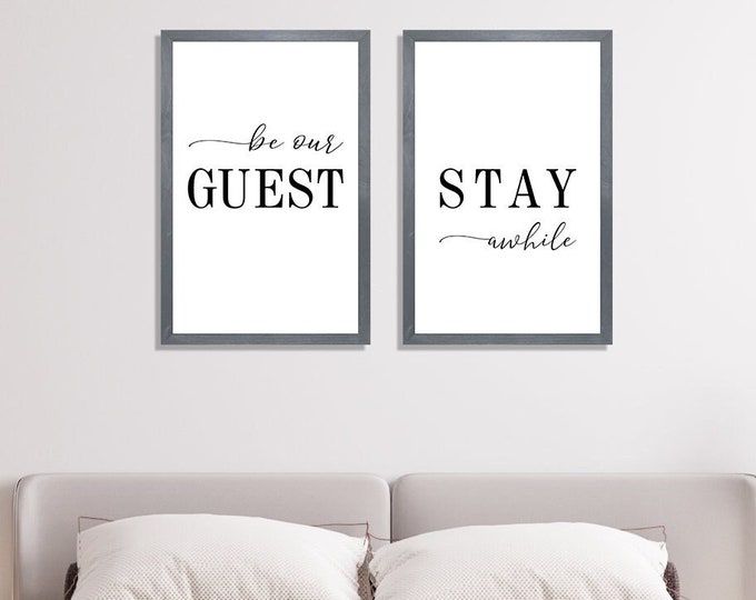 Be our guest sign-Guest room decor-Guest bedroom wall decor-guest bedroom sign-be our guest sign framed guest room-stay awhile sign