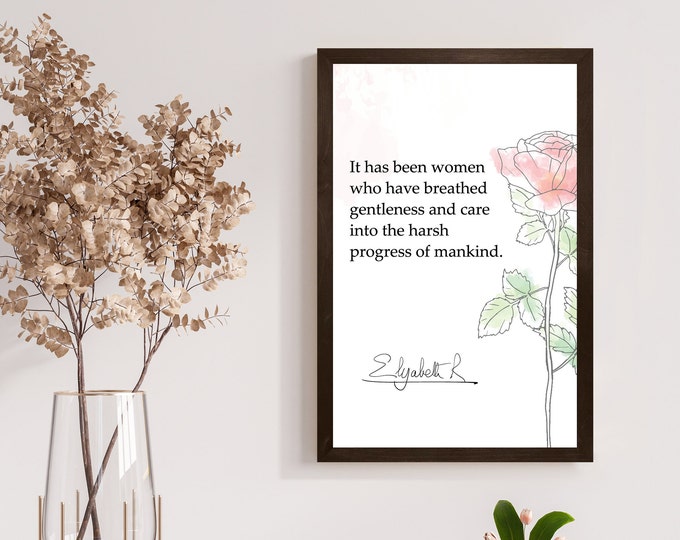 Queen Elizabeth II wall art-Queen Elizabeth sign-queen elizabeth quote print