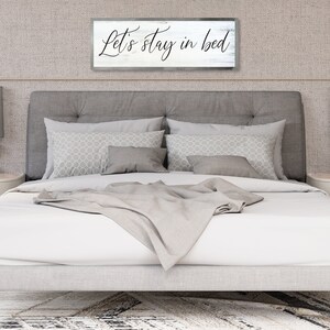 Let's stay in bed sign-master bedroom wall decor over the bed-sign above bed-master bedroom signs above bed-wall decor bedroom wall art image 3