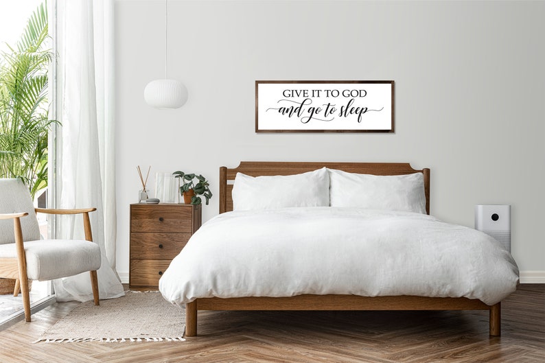 Give It to God and Go to Sleep Sign-master Bedroom Wall Decor - Etsy