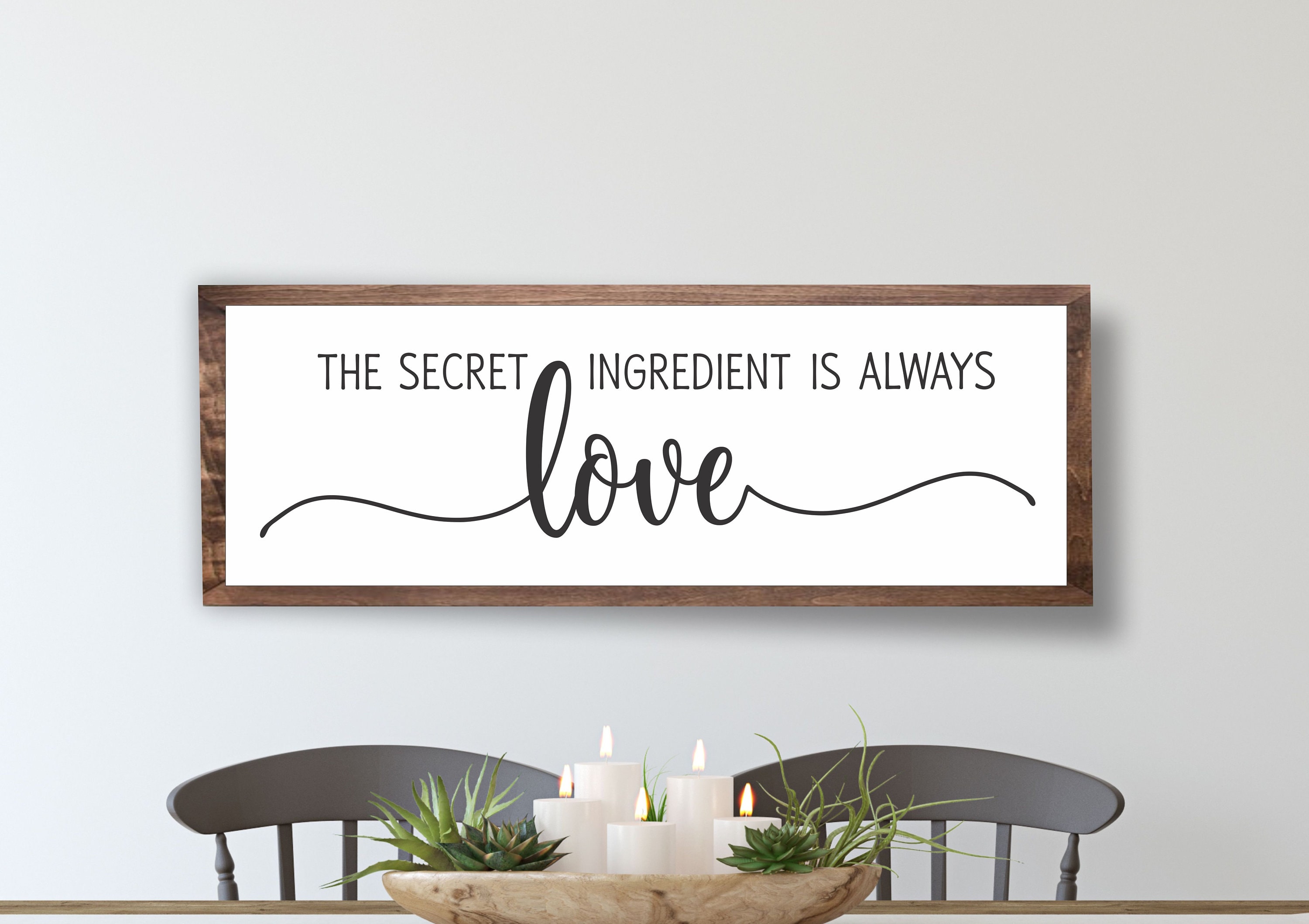 Kitchen sign-The secret ingredient is always love-Dining room decor