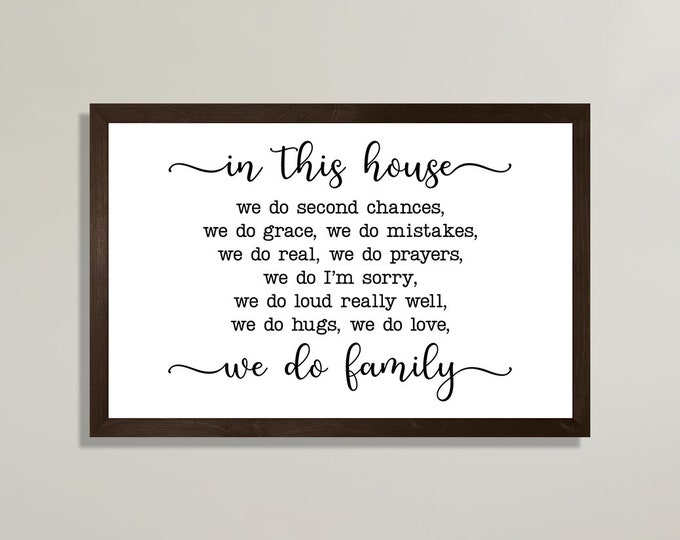 In this house we do family sign-we do mistakes sign-gift for mom-family wall decor-we do second chances sign