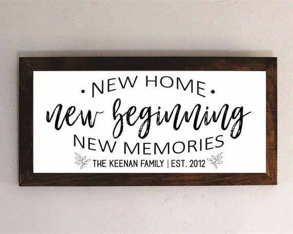 Download New Home New Beginning New Memories sign-new house gift ...