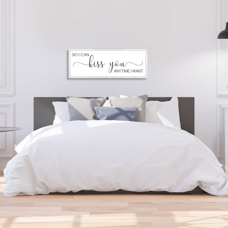 So I can kiss you anytime I want sign-master bedroom wall decor-over the bed-bridal shower gift-bedroom wood sign-for above bed-wedding gift image 4