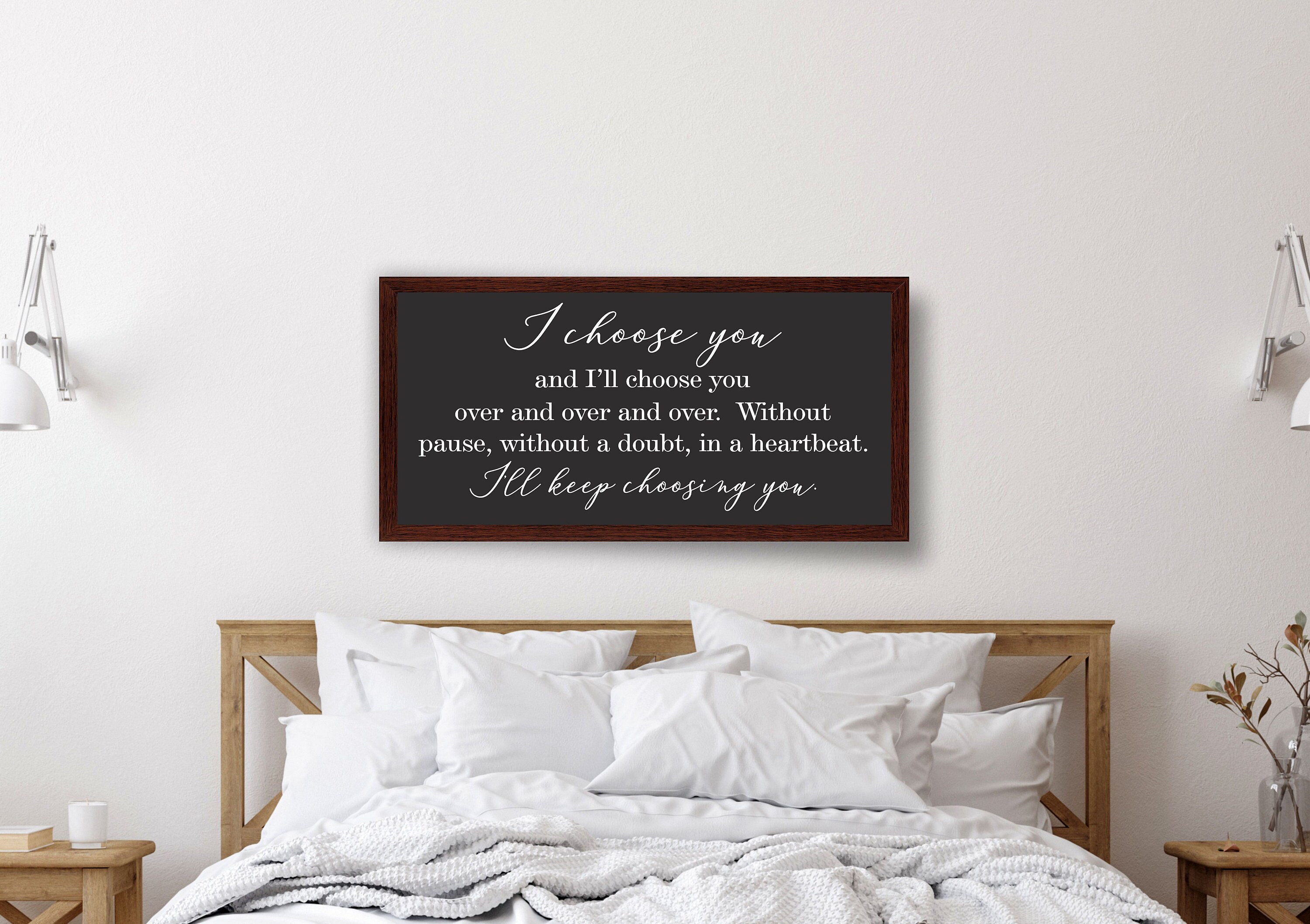 I Choose You Wood Sign for Over Bedmaster Bedroom Wall Etsy