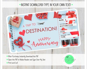 May include: A printable boarding pass style card with red hearts and a blue background. The text reads "Happy Anniversary, A Trip To Destination!" and "Happy Anniversary".