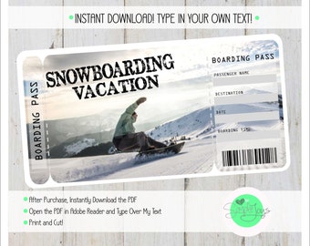 May include: Printable boarding pass template for a snowboarding vacation. The template features a snowboarder on a snowy mountain and has fields for passenger name, destination, date, and boarding time.