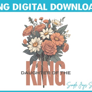 Floral fille du roi, fichier PNG, sticker PNG chrétien pour chemises sacs signes, enfant de Dieu, religieux
