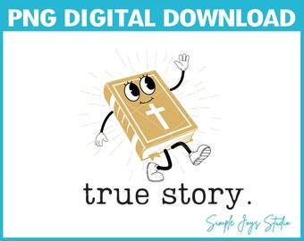 May include: A cartoon illustration of a golden book with a cross on the cover and a smiling face. The book has arms and legs and is walking. The text "true story." is below the book.