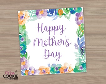 Printable Mother's Day "Happy Mother's Day" Tag 2 inch Square Mothers Day Cookie Tag Cookie Tag Mom's Day Flowers Cookie Floral Cookie Tag