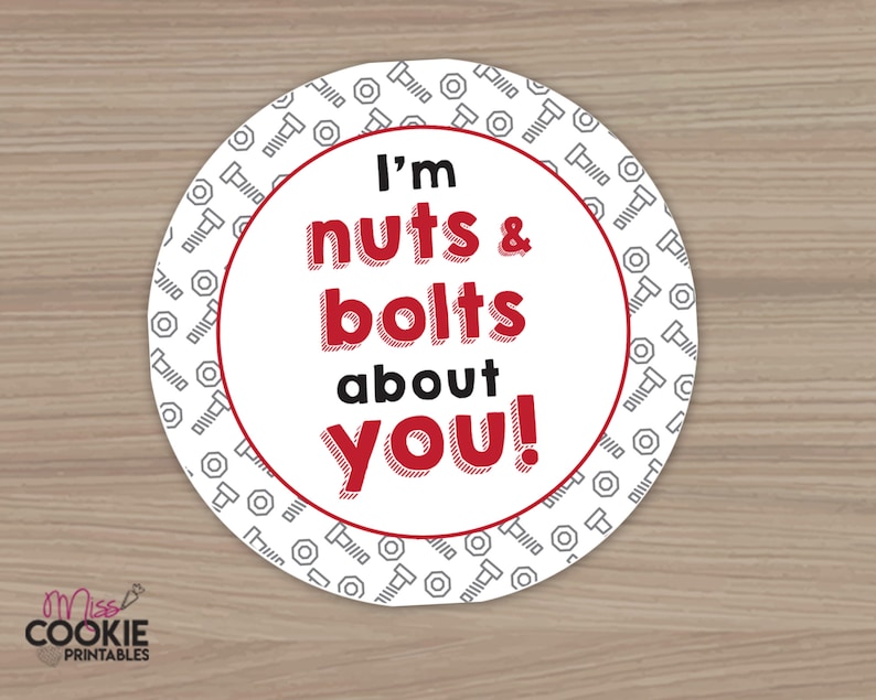 Printable Tags 2 Round I'm Nuts and Bolts About You Etsy