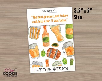 May include: A white card with a watercolor illustration of beer glasses, bottles, and a barrel. The text reads "DAD JOKE #4: The past, present, and future walk into a bar. It was tense." and "HAPPY FATHER'S DAY!". The card measures 3.5" x 5".