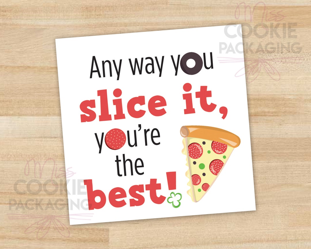 Any Way You Slice It, You're the Best! Father's Day Cookie Tag, 2 ...