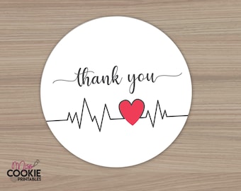 Printable thank you heart beat line, 2 inch circle tag, cookie tag, appreciation tag, nursing doctors staff appreciation tag, nurse gift tag