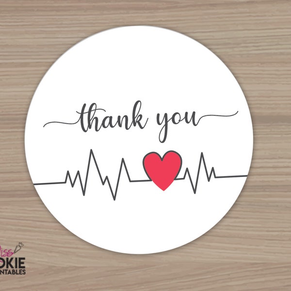 Printable thank you heart beat line, 2 inch circle tag, cookie tag, appreciation tag, nursing doctors staff appreciation tag, nurse gift tag