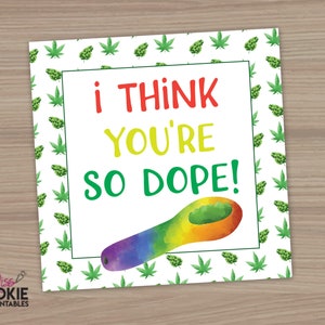 Stampabile Penso che tu sia così Dope Tag quadrato da 2 pollici 420 Tag regalo per biscotti alla marijuana e cannabis Tag per biscotti Weed Pot 420 Tag regalo Cookie Munchies