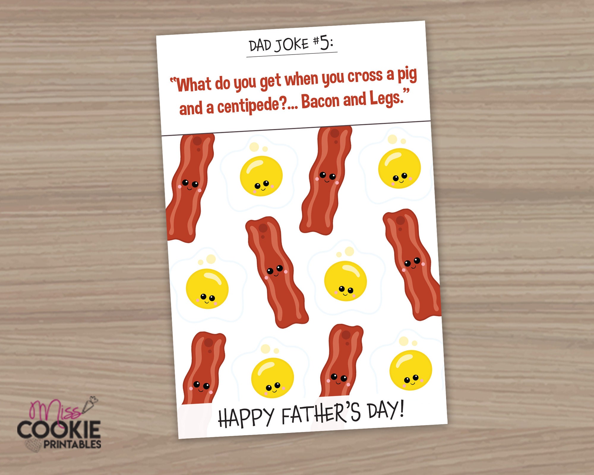 4 X 6 Dad Joke 5 Bacon Cookie Card, Happy Fathers Day Bacon Joke Cookie