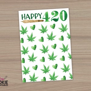 May include: A white card with the text "Happy 420" in green and brown. The background is a pattern of green marijuana leaves and green hearts.