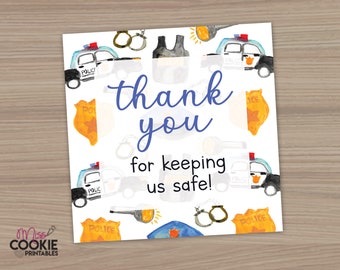 Printable “Thank You for keeping us safe” 2 inch Square Cookie Tag Police Appreciation Cookie Tag Police Cookie Tag Cookie Packaging