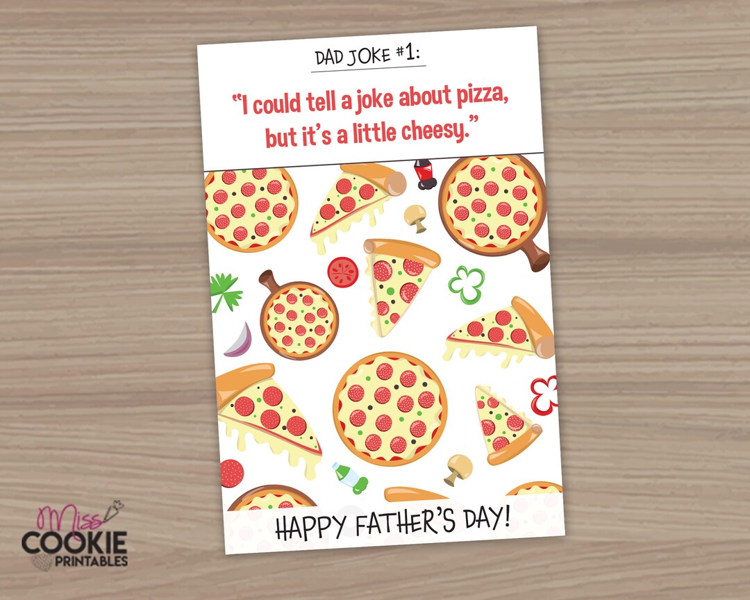 4 X 6 Dad Joke 14 Pizza Cookie Card, Happy Fathers Day Pizza Joke