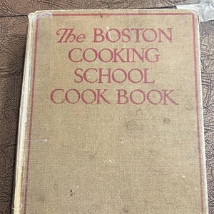 Vintage 1937 Boston Cooking School Cook Book By Fannie Farmer, 6th Edition, Well Loved Antique Cook Book, 6th Edition, Farmhouse  Decor
