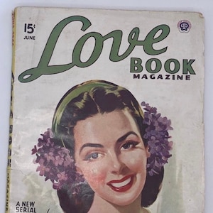 Vintage Love Book Magazine, June 1946, Full Of Romantic Stories, Great Advertising, Complete In Fragile Condition