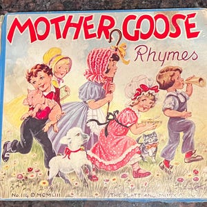 Vintage Children&#39;s Book, Mother Goose Rhymes, The Platt And Munk Co. 1953, Nursery Rhymes, Beautiful Bright Illustrations, Hardback,