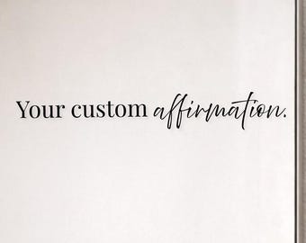 Custom Mirror Affirmation Vinyl Decal, Personalized Mirror Sticker, Bathroom Mirror Decor, Custom Quote Decal, Self Care Mirror Affirmation