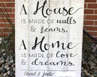 A House Is Made Of Walls And Beams A Home Is Made of Love And Dreams, Personalized Sign, Rustic Wood Sign, Housewarming Gift, Home Decor