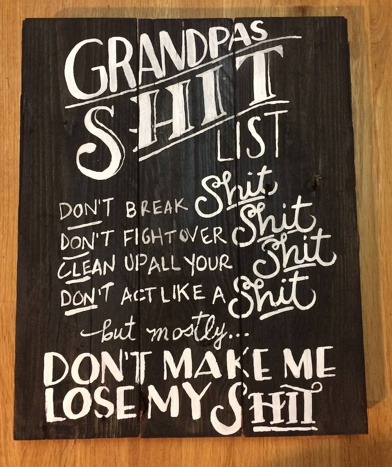 Moms Shit List Sign, Shit List, Don't make me lost my shit, mothers day gift, moms shit, shit list, Rustic Decor, Funny Sign, Reclaimed Wood image 2