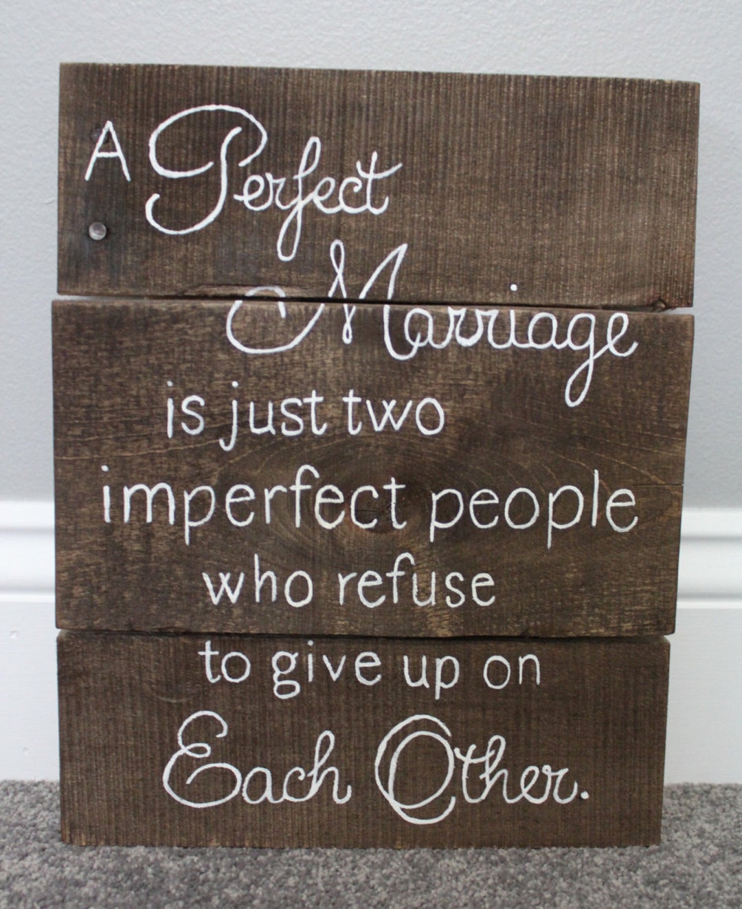 A Perfect Marriage Sign Never Give up on Each Other Wedding Gift Anniversary Gift Etsy