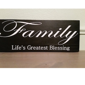 Wood Sign - Family- Life's Greatest Blessing  14" x 5 1/2"  by NinetyNineDesigns