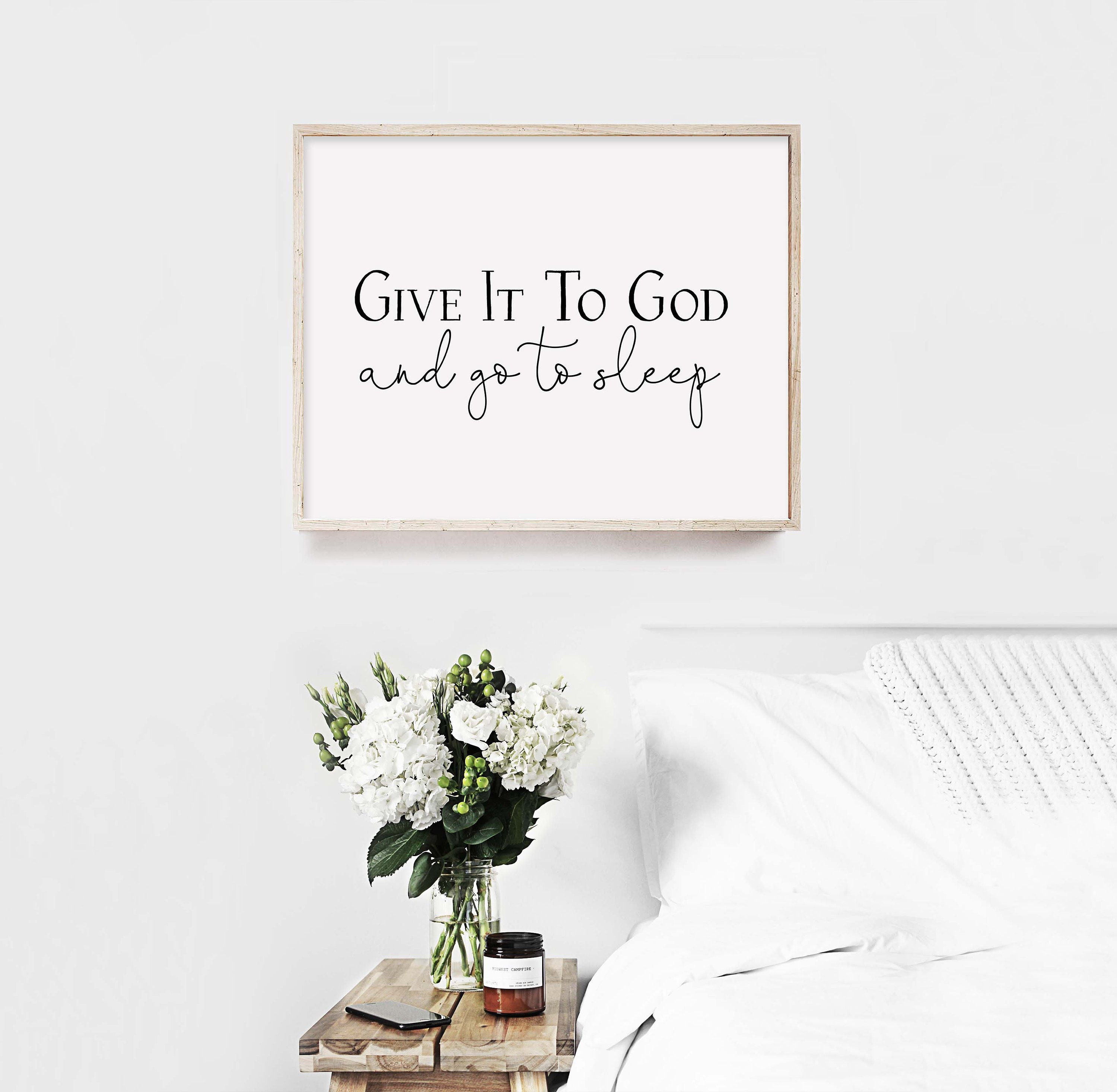 Give it to God and go to sleep wall art motivational wall Etsy