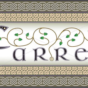 May include: A Celtic knot border surrounds a white background with the name "Farrell" written in black script with green vines and leaves.