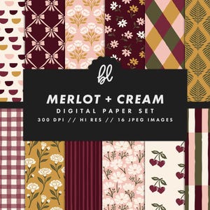May include: A collection of digital paper patterns in various designs and colors, including floral, geometric, and bow motifs. The color palette features merlot, cream, and gold tones. The set includes 16 JPEG images at 300 DPI.