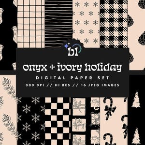 May include: A digital paper pack with 16 holiday themed patterns in black and ivory. The patterns include snowflakes, plaid, stripes, and illustrations of Christmas trees, ornaments, and candy canes. The text "onyx + ivory holiday" and "DIGITAL PAPER SET" is included in the image.