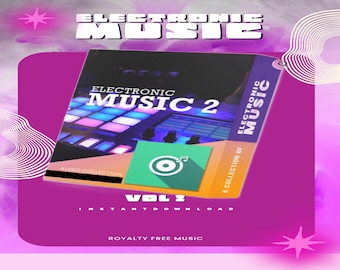 Electronic Music Collection 2 - Downloadable MP3 Tracks for Video and Project Use - Royalty-Free and High-Quality