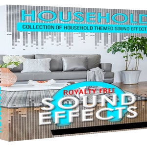 Household Sound Effects Pack - Premium Quality SFX for Instantly Enhancing Projects - Versatile Household Themed Sounds