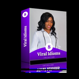 Könnte beinhalten: Eine lila Box mit dem Text "Viral Idioms Collection" und der Zahl "8". Im Hintergrund ist eine Frau in einem weißen Hemd zu sehen. Die Box hat einen lila Farbverlauf und weißen Text.