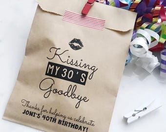 Customized Milestone Birthday Favor Bags • Kissing My 30s Goodbye Kraft Goodie Bags (Any Age)
