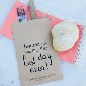 Rehearsal Dinner Bags Tomorrow will be the Best Day Ever Dinner Bags Custom Printed on Kraft Brown Paper image 5