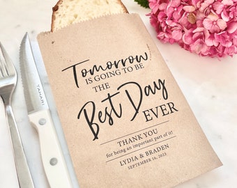 May include: A brown paper bag with the text "Tomorrow is going to be the Best Day Ever" and the text "Thank you for being an important part of it! Lydia & Braden September 16, 2023".