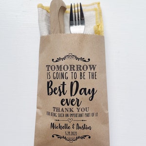 Rehearsal Dinner Bags! - Tomorrow will be the Best Day Ever - Dinner Bags -  Custom Printed on Kraft Brown Paper