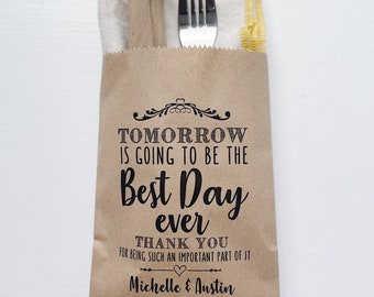 Rehearsal Dinner Bags! - Tomorrow will be the Best Day Ever - Dinner Bags -  Custom Printed on Kraft Brown Paper