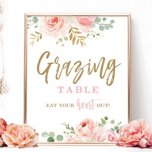 Grazing Table Sign, Eat Your Heart Out! Printable Bridal Shower Grazing Table Sign, Charcuterie, Blush Pink Floral, Gold, VWC95