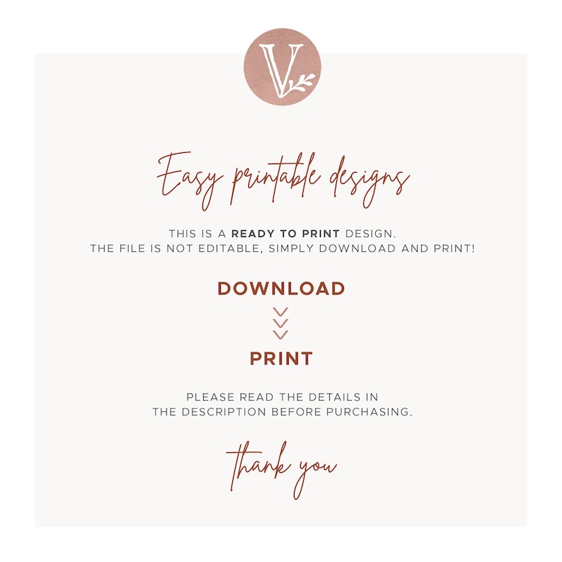 Puede incluir: Una descarga digital para un dise&ntilde;o imprimible. El texto dice "Easy printable designs. This is a ready to print design. The file is not editable, simply download and print! Download, Print. Please read the details in the description before purchasing. Thank you."