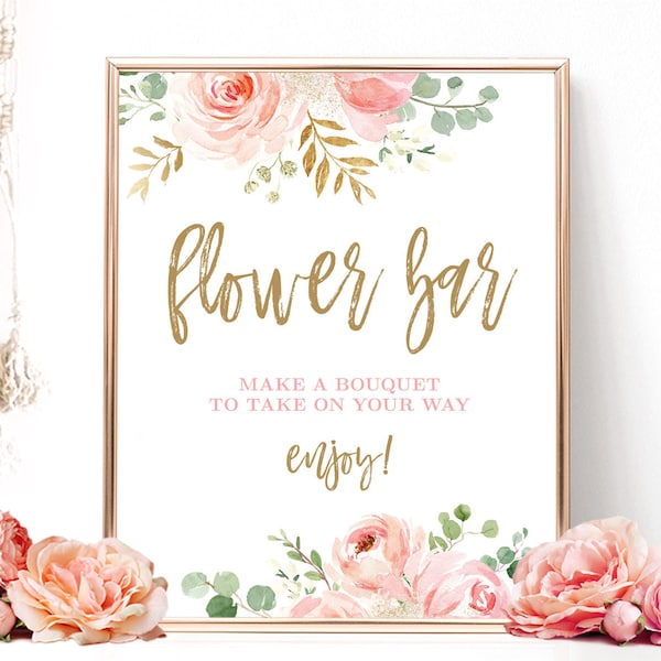 Flower Bar Sign, Printable Flower Bar Sign, Make a Bouquet to Take on your Way, DIY Bridal Shower Sign, Blush Pink Floral, VWC95