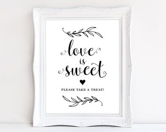 Love is Sweet, Please Take a Treat Sign, Wedding Desserts Sign, Printable love is Sweet Sign, Wedding Reception Sign, VW01