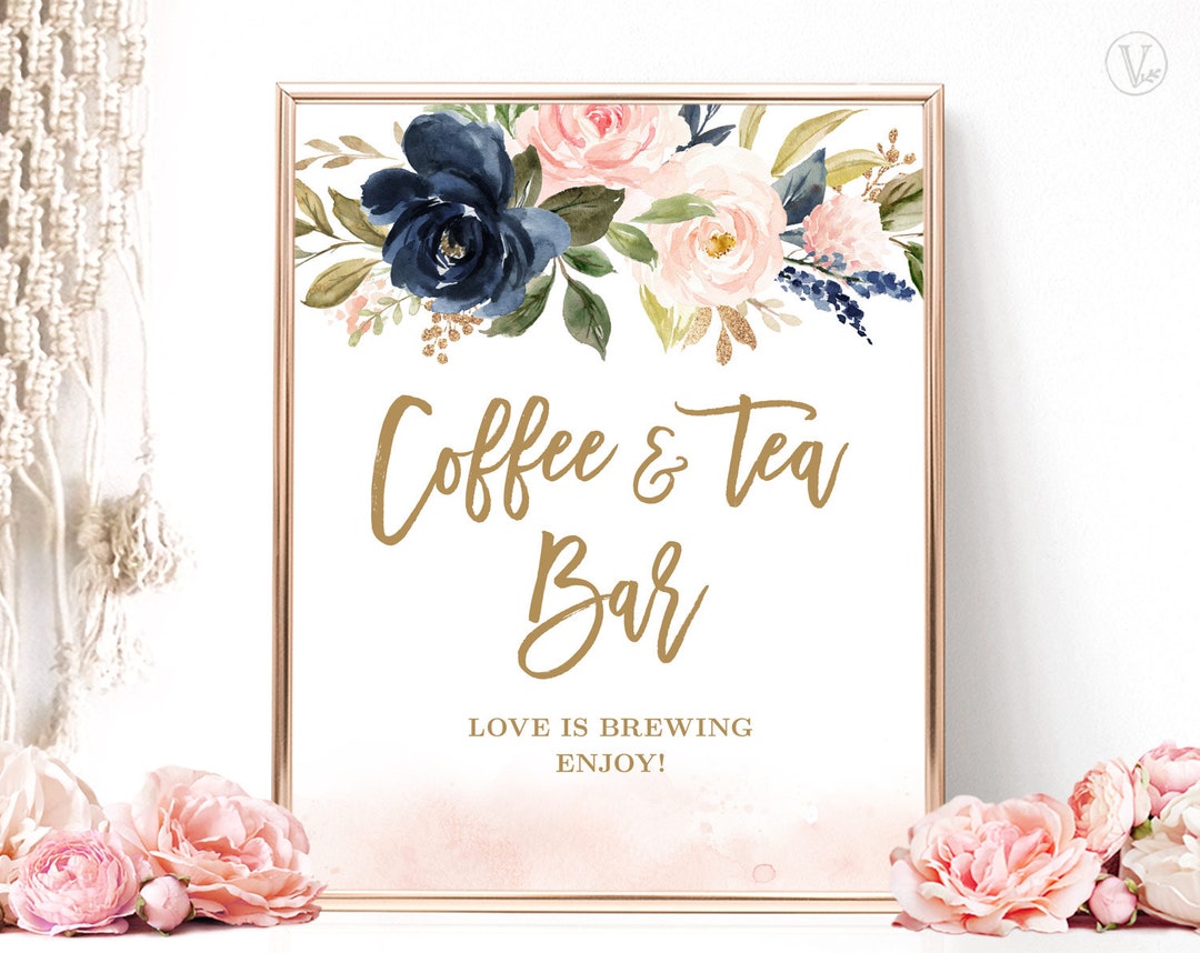 Coffee & Tea Bar Sign, Printable Bridal Shower Sign, DIY Coffee and Tea ...