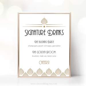 May include: A printable sign with a gold art deco design. The sign reads "Signature Drinks" and lists two cocktails: "The Blushing Bride" with champagne, peach schnapps, and grenadine, and "The Golden Groom" with bourbon, triple sec, and lemon juice. The sign also says "Cheers!" at the bottom.